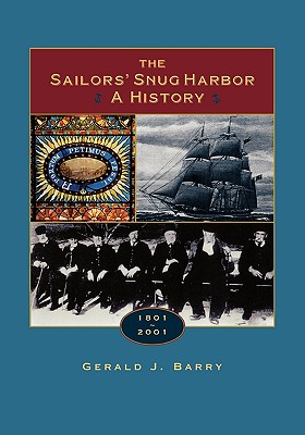 The Sailor's Snug Harbor - Barry, Gerald J