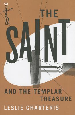 The Saint and the Templar Treasure - Charteris, Leslie