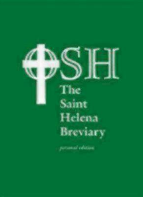 The Saint Helena Breviary: Personal Edition - The Order of Saint Helena