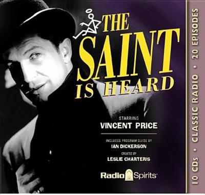 The Saint Is Heard - Price, Vincent, and Dobkin, Larry