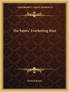 The Saints' Everlasting Rest