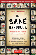 The Sake Handbook: All the Information You Need to Become a Sake Expert!