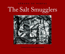The Salt Smugglers: History of the Abbe de Bucquoy