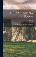 The Saltair Na Rann: A Collection of Early Middle Irish Poems