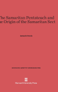 The Samaritan Pentateuch and the origin of the Samaritan sect
