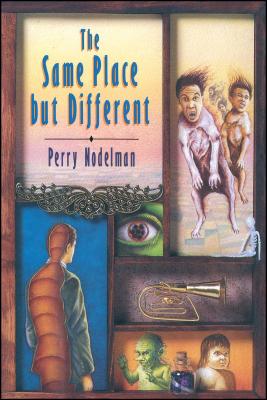 The Same Place But Different - Nodelman, Perry, Professor