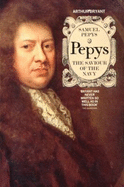 The Samuel Pepys: Saviour of the Navy