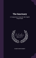 The Sanctuary: A Companion in Verse for the English Prayer Book