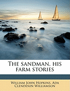 The Sandman, His Farm Stories