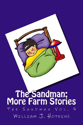 The Sandman: More Farm Stories (The Sandman Vol. 5) - Hopkins, William J