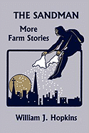 The Sandman: More Farm Stories (Yesterday's Classics)