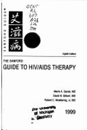 The Sanford Guide to HIV/AIDS Therapy, 1999 (Pocket Edition)