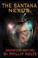 The Santana Nexus