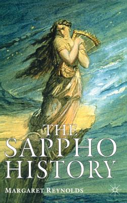 The Sappho History - Reynolds, M
