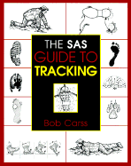 The SAS Guide to Tracking - Carss, Bob