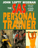 The SAS Personal Trainer - Wiseman, John Lofty