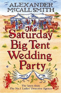 The Saturday Big Tent Wedding Party