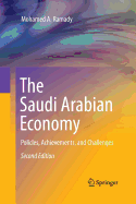 The Saudi Arabian Economy: Policies, Achievements, and Challenges