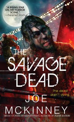 The Savage Dead - McKinney, Joe