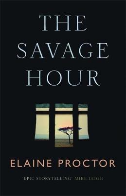 The Savage Hour - Proctor, Elaine