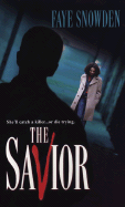 The Savior - Snowden, Faye