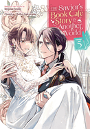 The Savior's Book Caf Story in Another World (Manga) Vol. 5