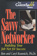 The Savvy Networker: 10 Skills for Success