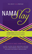 The Savvy Soulpreneur: Namaslay