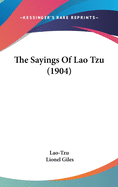 The Sayings of Lao Tzu (1904)