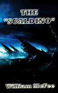 The Scaldino: Alien, the Scaldino, the Alien,