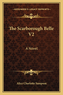 The Scarborough Belle V2