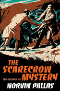 The Scarecrow Mystery: A Ted Wilford Mystery