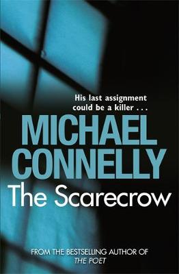 The Scarecrow - Connelly, Michael