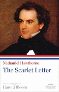 The Scarlet Letter: A Library of America Paperback Classic