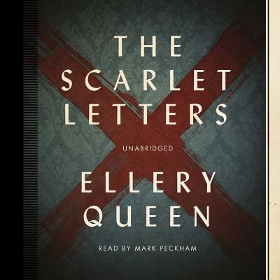 The Scarlet Letters - Queen, Ellery, Jr.