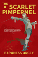 The Scarlet Pimpernel (Warbler Classics Annotated Edition)