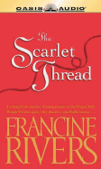 The Scarlet Thread - Rivers, Francine