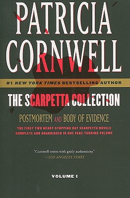The Scarpetta Collection Volume I: Postmortem and Body of Evidence - Cornwell, Patricia