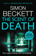 The Scent of Death: The chillingly atmospheric new David Hunter thriller