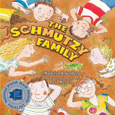 The Schmutzy Family - Rosenberg, Madelyn