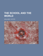 The School and the World