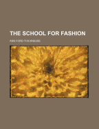 The School for Fashion