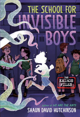 The School for Invisible Boys - David Hutchinson, Shaun