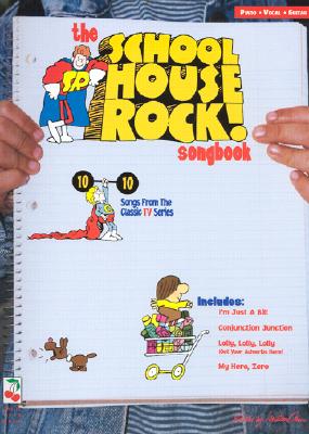 The School House Rock Songbook - Hal Leonard Corp (Creator)