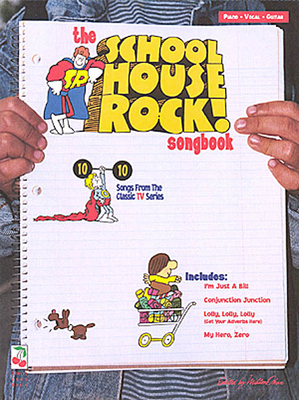 The School House Rock Songbook - Hal Leonard Corp (Creator)