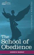 The School of Obedience