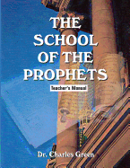 The School of the Prophets: Teacher's Manual