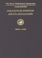 The Schwarz Function and Its Applications