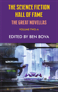 The Science Fiction Hall of Fame Volume Two-A: The Great Novellas