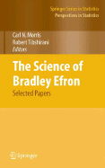 The Science of Bradley Efron: Selected Papers